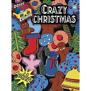 3-D Coloring Book--Crazy Christmas (Dover 3-D Coloring Book) (Paperback)
